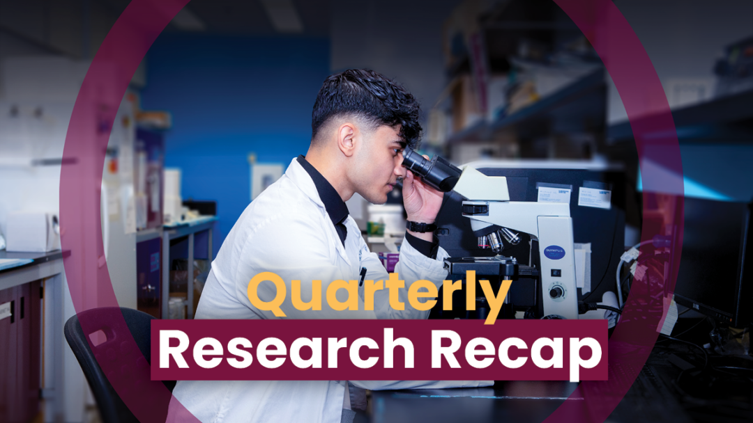 A scientist wearing a white lab coat examines a sample through a microscope in a laboratory. The text ‘Quarterly Research Recap’ is overlaid on the image with a bold and colorful design.